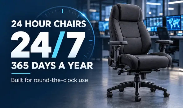 View our 247 chairs rated for 24 hour usage
