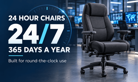 View our 247 chairs rated for 24 hour usage
